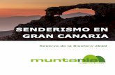 SENDERISMO EN GRAN CANARIA · Senderismo en Gran Canaria. Reserva de la Biosfera-2020 5 • Manutención (siempre se podrá optar por cenar en restaurante o en el caso de pernoctar