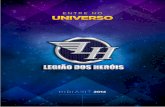MIDIAKIT - Legião dos Heróis · 2017-02-05 · MIDIAKIT 2014 F ORMATOS A s formas de se anunciar no portal Legião dos Heróis Banners Formatos: 728x90 pixels, 336x280 pixels, 300x250