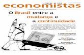 ÓRGÃO OFICIAL DO CORECON-RJ, IERJ E …...o coordenador do Sindicato dos Economistas, Paulo Passari-nho, revelam o dilema do Governo Lula, que parece operar na tênue linha entre