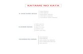 KATAME-NO-KATA - KATAME-NO-KATA (Formas de Controle no Solo) O Katame-no-kata foi desenvolvido no Kodokan