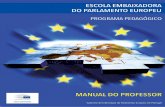 Manual do Professor - fevereiro 2017 · 2 membros originais, atualmente a UE é composta por 28. De momento, são candidatos à adesão o Montenegro, a Sérvia e a Turquia, em negociações