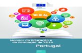 Monitor da Educação e da Formação de 2016 - Portugal · PORTUGAL 1 Monitor de Ensino e de Formação 2016 Novembro de 2016 1. Indicadores principais Fontes: Eurostat (cf. secção