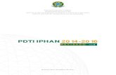 PDTI IPHAN 2014-2016portal.iphan.gov.br/uploads/ckfinder/arquivos/PDTI IPHAN 2014 2016… · Joana ’arc Rolim; Haley Maria de Sousa Almeida Representantes suplentes ... Sylvio Carneiro