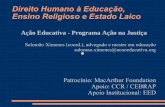 Direito Humano à Educação, Ensino Religioso e Estado Laico · O Decreto n. 19.941, de 30 de abril de 1931-Facultava o oferecimento, “nos estabelecimentos públicos de ensino