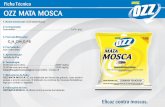OZZ Mata Mosca - Kossil Mata Mosca.pdf · OZZ MATA MOSCA - É um inseticida em forma de grânulo, com atrativo sexual e pronto para uso. É indicado no controle de moscas domésticas.