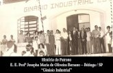 Apresentação do PowerPoint - JO… · JORNAL DOS 50 ANOS –Autoria da Comunidade Escolar E. E. “Profª Josepha Maria de Oliveira Bersano” Denominações 1963 a 1964: Escola