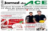 Jornal da - ACE-VGPpara o Programa Jovem Aprendiz Página 9 Página 6 Página 10 “Toque de Recolher” em Vargem Grande Paulista é boato, diz Polícia Militar Imagem: Divulgação
