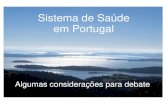 Sistema de Saúde em Portugal - Bloco de Esquerda - BEde contratação entre o sector público e o sector privado; A coexistência do sector público e privado em áreas de actuação