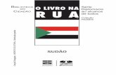 LNR Sudao Impressaofunag.gov.br/biblioteca/download/787-Livro-na-rua-Sudao.pdf · Sudão estava em serias negociações e concluindo um acordo de paz com os rebeldes do sul, outro
