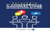 RELATÓRIO 1ª CONFERÊNCIA NACIONAL LIVREces.saude.mg.gov.br/wp-content/uploads/2017/07/... · Bruno C. Dias - Associação Brasileira de Saúde Coletiva – ABRASCO ... Neilton