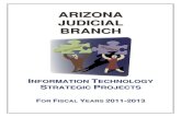AARRIIZZOONNAA JJUUDDIICCIIAALL BBRRAANNCCHHFuture of the Arizona Judicial Branch 2010-2015’s business goals as well as the ... resume operations in the event of disasters and epidemics.