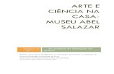ARTE E CIÊNCIA NA CASA-MUSEU ABEL SALAZAR · The Abel Salazar House Museum has a valuable art collection and a scientific collection related with his scientific studies made during