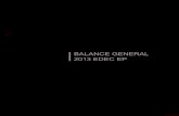 BALANCE GENERAL 2013 EDEC EP · balance general 2013 edec ep. codigo nombre vigente activo 20.033.302,70 corriente 7.433.087,88 111 disponibilidades 5.142.284,43 111.03 banco central