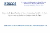 II Congresso Internacional de Riscos VI Encontro Nacional de Ricos · 2018-12-13 · Jorge Pinto (UTAD); Humberto Varum (UA); Isabel Bentes (UTAD) II Congresso Internacional de Riscos