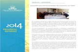 Edição 63 09/05/2014 · Informativo produzido pela Assessoria de Comunicação Conselho provincial participa de encontro no Chile Os conselhos provinciais e lideranças das províncias