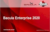 Bacula Enterprise 2020€¦ · pelo mundo dobram a cada dois anos - 44 Zettabytes até 2020 [IDC] • Deduplicação Global e Escalabilidade são fatores chaves Backups Hoje. Os Três