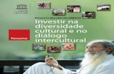 Investir na diversidade cultural e no diálogo intercultural ...Diversidade cultural: parâmetro de coesão social 28 O desafio da diversidade cultural para a governança democrática