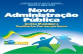 COLETÂNEA GESTÃO PÚBLICA MUNICIPAL Nova …1.2 O que é a Nova Administração Pública? É um modelo de administração pública voltado para a eficiência, a eficácia e a efetividade