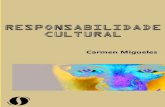 Responsabilidade social X responsabilidade cultural ... · responsabilidade social e na responsabilidade cultural. O livro é fruto do pensamento gerado pelo Instituto Juan Molinos,
