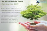 Dia Mundial da Terra - Porto de Ponta Delgada · Dia Mundial da Terra 22 de Abril de 2019 A Portos dos Açores em colaboração com os Serviços Florestais de Ilha comemorou o “Dia