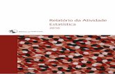 Relatório da Atividade Estatística - 2016 · Sistema Interno de Avaliação de Crédito do Banco de Portugal (SIAC). O SIAC é um instrumento de notação de crédito disponibilizado