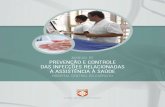 Manual de Prevenção e Controle das InfeCções relaCIonadas ... · Manual de prevenção e controle das infecções relacionadas à ... Parte v HIgIenIzação aMbIental: lIMPeza