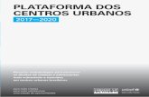 PLATAFORMA DOS CENTROS URBANOS€¦ · Infância (UNICEF) desenvolve a Plataforma dos Centros Urbanos 2017-2020 em dez capitais brasileiras. A Plataforma dos Centros Urbanos (PCU)