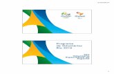 Programa de Voluntários Rio 2016 - Pedal.com.br · • Certificado de participação Não disponibilizamos • Viagem para o Rio de Janeiro • Acomodação • Declarações para