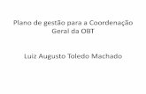 Plano de gestão para a Coordenação Geral da OBT Luiz Augusto …wiki.dpi.inpe.br/lib/exe/fetch.php?media=cbobt:luiz_augusto_obt2014... · GEO Task US-09-01a Critical Earth Observation