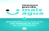 menos perda mais água - UNDP · 2020-05-04 · vimento Sustentável (ODS) no Brasil, especialmente o ODS 6, "Garanr a disponibilidade e manejo sustentável da água e saneamento