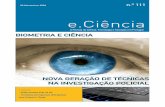 BIOMETRIA E CIÊNCIAjsoares/research/recortes/20061102.pdf · 3 e-ciência 02 Novembro 2006 A Revista da Ciência, Tecnologia e Inovação em Portugal P. 5 SEMANA EM REVISTA Programa