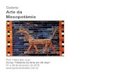 Galeria Arte da Mesopotâmia 03 Galeria Arte da Mesopotâmia.pdf · Galeria Arte da Mesopotâmia Prof. Fábio San Juan Curso “História da Arte em 28 dias” 01 a 28 de fevereiro