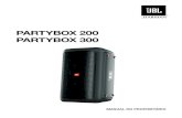 PARTYBOX 200 PARTYBOX 300...7.5 Mixagem de som com microfone ou guitarra Se um microfone ou guitarra elétrica (vendidos separadamente) forem conectados à caixa de som, suas saídas