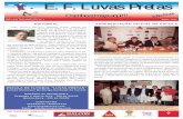 E. F. Luvas Pretasluvaspretas.com/Ficheiros_PDF/Jornal/Jornal 1.pdf · Escolinha do Quinito, orientada pelo antigo defesa do Sporting Zézinho (esq), na apresentação da E.F. Luvas