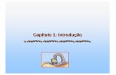 Cap ítulo 1: Introdu çãojeiks.net/wp-content/uploads/2013/05/ch1br.pdf · Cap ítulo 1: Introdu ção O que faz um Sistema Operacional Organização de um Sistema Computacional