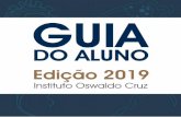 GUIA - Fundação Oswaldo Cruz (Fiocruz): Ciência e ... · no ambiente científico. Entre 2007 e 2018, os cursos receberam mais de 1.500 estudantes de diversos Estados brasileiros.