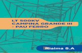 LT 500KV CAMPINA GRANDE III - PAU FERROgruporialma.com.br/wp-content/uploads/2018/05/feolheto-rialma-tran… · A Linha de Transmissão (LT) 500 kV Campina Grande III – Pau Ferro