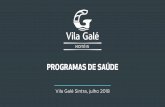 Vila Galé Sintra, julho 2018 - CRLisboa · Uma equipa de personal trainers qualificados tem à sua disposição diversas aulas em grupo: dança, cycling, localizada, hidroginástica,