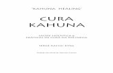 Kahuna Healing - Cura Kahuna - Visionvox · A palavra Kapu usualmente tem sido traduzida por “proibido” e tem sido associada com advertências a respeito de coisas fora do escopo