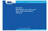EASO Relatório Anual de Atividades 2013 · Apresentação do contexto: ... Paquistão, na Federação da Rússia, na Síria e nos países dos Balcãs Ocidentais, juntamente com outras