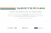 AVISO DE ABERTURA DE CONCURSO - Norte 2020 · constituíram como mais um programa de financiamento direto de iniciativas, já que o seu financiamento proveio dos Programas Operacionais