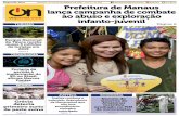 Prefeitura de Manaus lança campanha de combate ao abuso e … · um decreto anule uma le-gislação. Política MANAUS, DE 8 A 10 DE FEVEREIRO DE 2020 OPORTUNIDADES & NOTÍCIAS EDIÇÃO