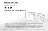 Manual de Instruções - Olympus Corporation · Manual de Instruções T-10 CÂMARA DIGITAL Obrigado por ter adquirido uma câmara digital Olympus. Antes de utilizar a sua nova câmara,