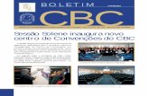 B O L E T I M CBC · 2016-01-08 · 2 Ano XXXIX Número 141 Janeiro / Fevereiro / Março de 2009 Boletim CBC E X P E D I E N T E Boletim Informativo do Colégio Brasileiro de Cirurgiões