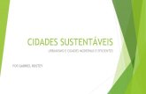 CIDADES SUSTENTÁVEIS · Tornar as cidades mais agradáveis e caminháveis; Só 51,9% dos brasileiros têm acesso à coleta da rede de esgoto (em 5 anos avançou só 3,8 pontos percentuais);