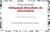 Olimpíada Brasileira de Informáticarcosta62br.unifei.edu.br/OBI/aula_03.pdf · Uma estrutura de seleção, como o próprio nome já diz, permite que determinadas instruções sejam