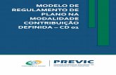 MODELO DE REGULAMENTO DE PLANO NA MODALIDADE …sa.previdencia.gov.br/site/2015/03/Modelo-de-Regulamento-CD-1.pdf · Saldo Total – Soma das Contas de Participante, Patrocinadora