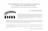 Desigualdade racial nos espaços escolares e o trabalho do ... · 32 Serv. Soc. Soc., São Paulo, n. 121, p. 32-47, jan./mar. 2015 Desigualdade racial nos espaços escolares e o trabalho