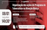 QUESTÕES A SEREM ABORDADAStelessaude.ba.gov.br/.../2019/03/Webpalestra-08.01.2019.pdf · 2019-03-12 · QUESTÕES A SEREM ABORDADAS •TB: Mundo, Brasil, Bahia; •O que é TB e