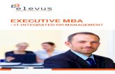 EXECUTIVE MBA - elevus.pt · O curso terá inicio em Março2011 e términus em Outubro/2011, realizando-se 2 vezes por semana com o horário: 19h – 22h (sextas-feiras) ; 10h –